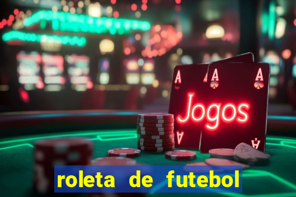 roleta de futebol carreira roleta